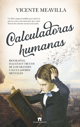 CALCULADORAS HUMANAS: BIOGRAFAS, ANCDOTAS Y...