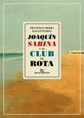 JOAQU�N SABINA Y EL CLUB DE ROTA