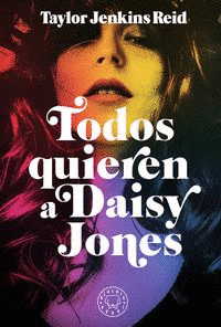 TODOS QUIEREN A DAISY JONES