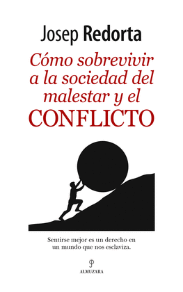 CMO SOBREVIVIR A UNA SOCIEDAD DEL CONFLICTO