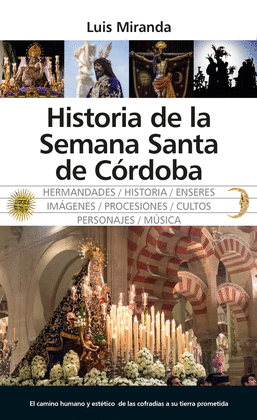 HISTORIA DE LA SEMANA SANTA DE CRDOBA