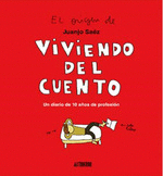 VIVIENDO DEL CUENTO. UN DIARIO DE 10 AOS DE PROFESIN