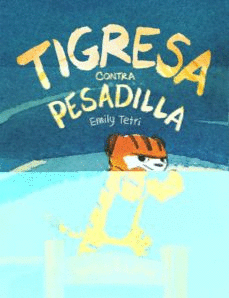 TIGRESA CONTRA PESADILLA