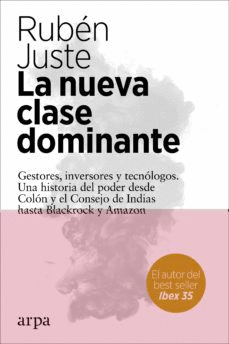 LA NUEVA CLASE DOMINANTE