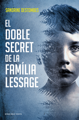 EL DOBLE SECRET DE LA FAMLIA LESSAGE