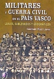 MILITARES Y GUERRA CIVIL EN EL PAS VASCO