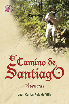 CAMINO DE SANTIAGO, EL - VIVENCIAS