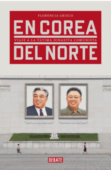 COREA DEL NORTE POR DENTRO