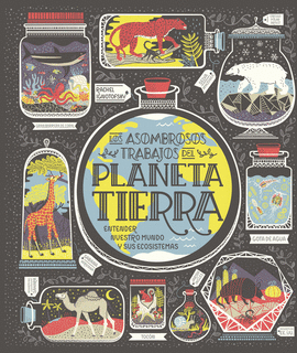 PLANETA TIERRA ASOMBROSOS TRABAJOS