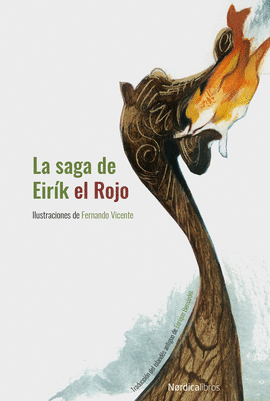 LA SAGA DE EIRK EL ROJO. NE 2019. CARTON