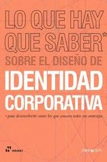 LO QUE HAY QUE SABER SOBRE EL DISEO DE IDENTIDAD CORPORATVIA