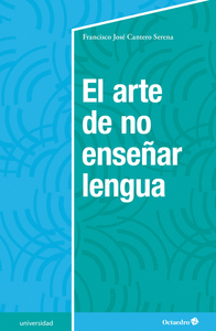 EL ARTE DE NO ENSEAR LENGUA