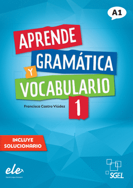 APRENDE GRAMTICA Y VOCABULARIO 1