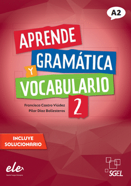 APRENDE GRAMTICA Y VOCABULARIO 2