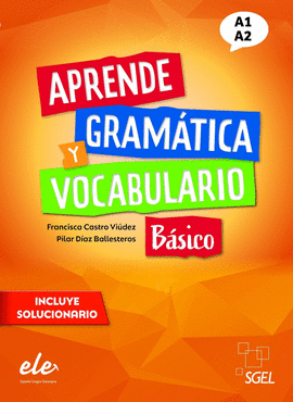 APRENDE GRAMTICA Y VOCABULARIO BSICO