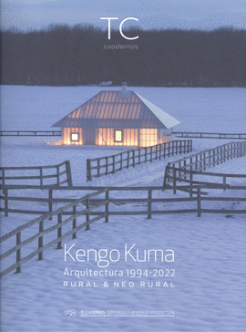REVISTA TC CUADERNOS N.158 - KENGO KUMA 1994-2022
