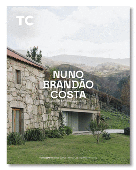 TC 162. NUNO. BRANDAO COSTA. ARQUITECTURA 2010-2023