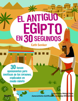 ANTIGUO EGIPTO EN 30 SEGUNDOS, EL