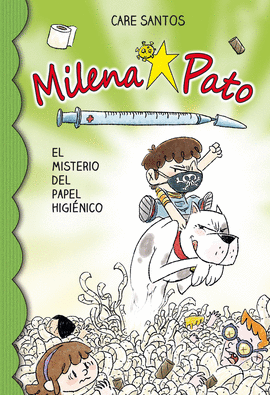 MILENA PATO 12. EL MISTERIO DEL PAPEL HIGINICO