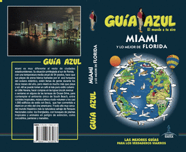 MIAMI Y LO MEJOR DE FLORIDA -GUIA AZUL