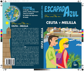 CEUTA Y MELILLA ESCAPADA GUIA