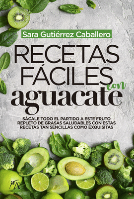 RECETAS FCILES CON AGUACATE