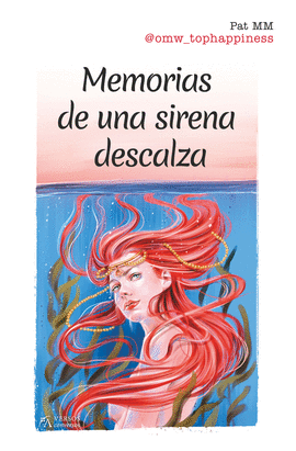 MEMORIAS DE UNA SIRENA DESCALZA