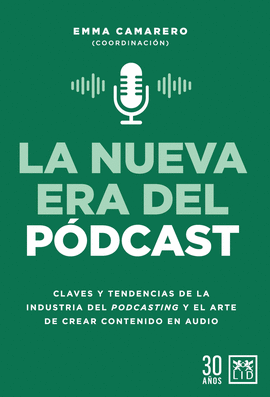 NUEVA ERA DEL PDCAST, LA