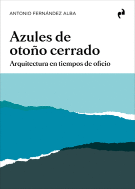 AZULES DE OTOO CERRADO