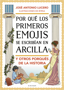 POR QU LOS PRIMEROS EMOJIS SE ESCRIBAN EN ARCILLA Y OTROS PORQUS DE LA HISTOR