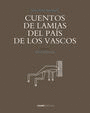 CUENTOS DE LAMIAS DEL PAIS DE LOS VASCOS