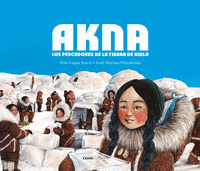 AKNA - LOS PESCADORES DE LA TIERRA DE HIELO