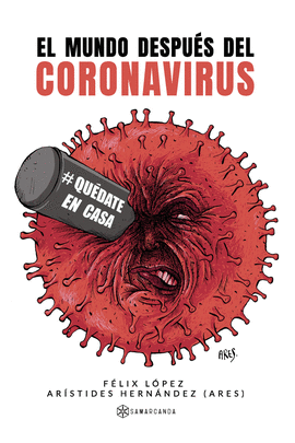 EL MUNDO DESPUS DEL CORONAVIRUS