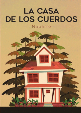 LA CASA DE LOS CUERDOS