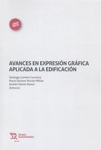 AVANCES EN EXPRESION GRAFICA APLICADA A LA EDIFICACION