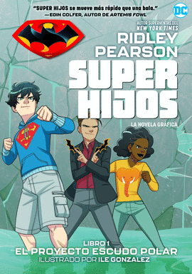 SUPER HIJOS 1 - EL PROYECTO ESCUDO POLAR