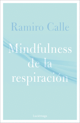 MINDFULNESS DE LA RESPIRACION