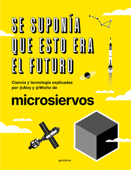 MICROSIERVOS. SE SUPONA QUE ESTO ERA EL FUTURO