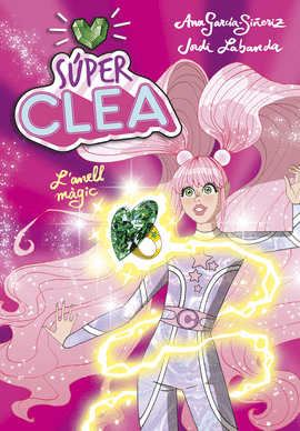 I L'ANELL MGIC (SERIE WONDER CLEA 1)