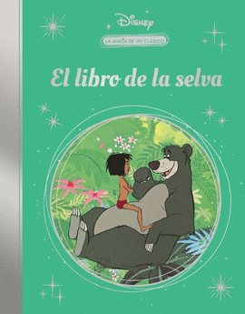 100 AOS MAGIA DISNEY: LIBRO DE LA SELVA