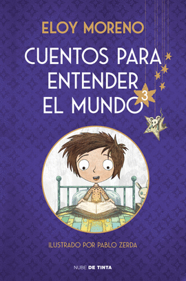 CUENTOS PARA ENTENDER EL MUNDO 3 (EDICIN ILUSTRADA CON CONTENIDO EXTRA)