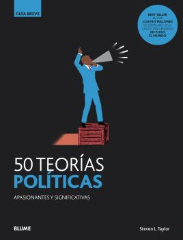 50 TEOR�AS POL�TICAS APASIONANTES Y SIGNIFICATIVAS