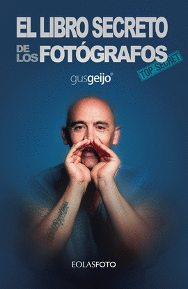 EL LIBRO SECRETO DE LOS FOTGRAFOS