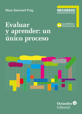 EVALUAR Y APRENDER: UN UNICO PROCESO