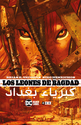 LOS LEONES DE BAGDAD (NUEVA EDICIN)