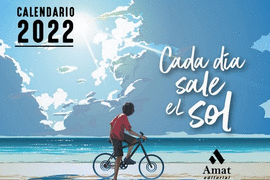 CADA DIA SALE EL SOL - CALENDARIO 2022