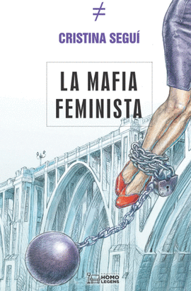 LA MAFIA FEMINISTA