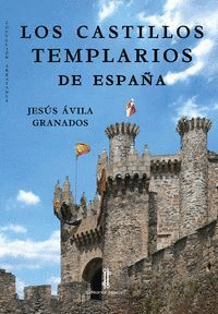 LOS CASTILLOS TEMPLARIOS DE ESPA�A