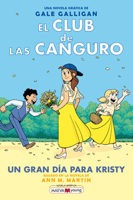 EL CLUB DE LAS CANGURO 6: UN GRAN DA PARA KRISTY