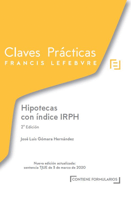 CLAVES PRCTICAS HIPOTECAS CON NDICE IRPH 2 EDIC.